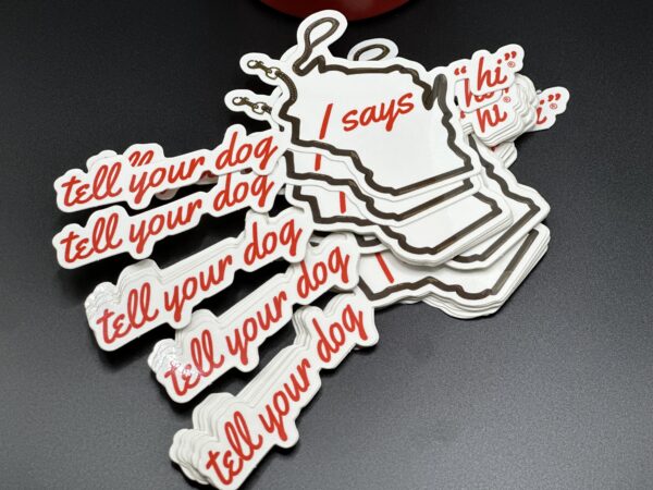 Tell your dog I says hi (linear decal with State outline)
